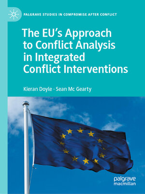 cover image of The EU's Approach to Conflict Analysis in Integrated Conflict Interventions